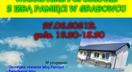 POPOŁUDNIE Z IZBĄ PAMIĘCI W GRABOWCU