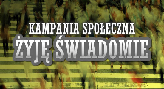 ŻYJĘ ŚWIATOMIE - KAMPANIA SPOŁECZNA