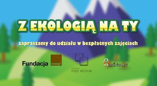Z EKOLOGIĄ NA TY