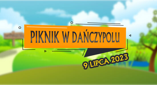 PIKNIK W DAŃCZYPOLU