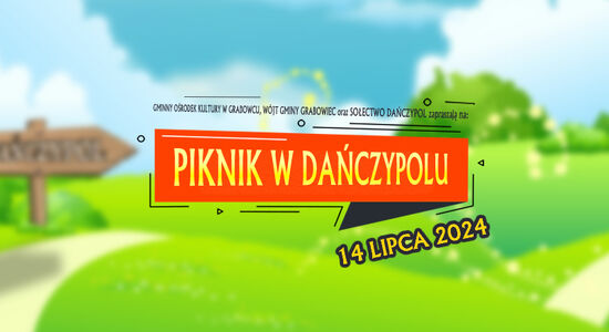 PIKNIK W DAŃCZYPOLU - 14 lipca 2024 r.
